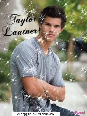Poze cu Tayolr Lautner - CrazyGirl<3 - Poze