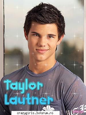 :wink2: poze cu tayolr lautner